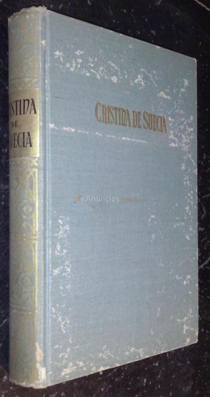 Cristina de Suecia (La reina incomprendida)