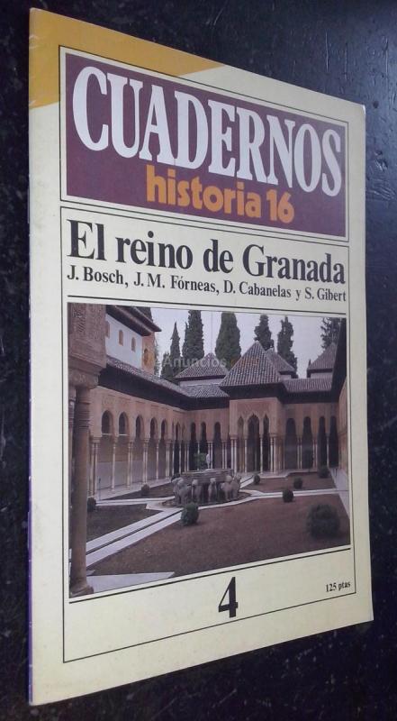 Cuadernos Historia 16. N 4: El reino de Granada