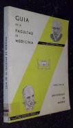 Guía de la Facultad de Medicina. Curso 1962-63