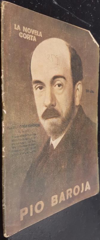 Pío Baroja, antología crítica de sus obras por