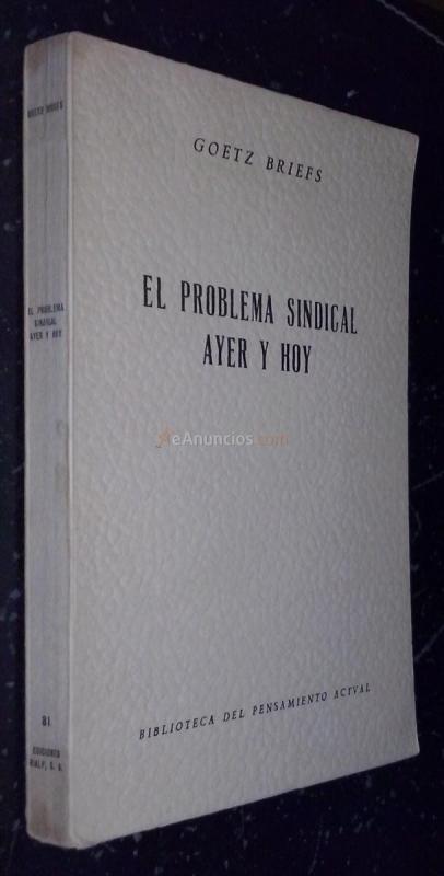 El problema sindical ayer y hoy