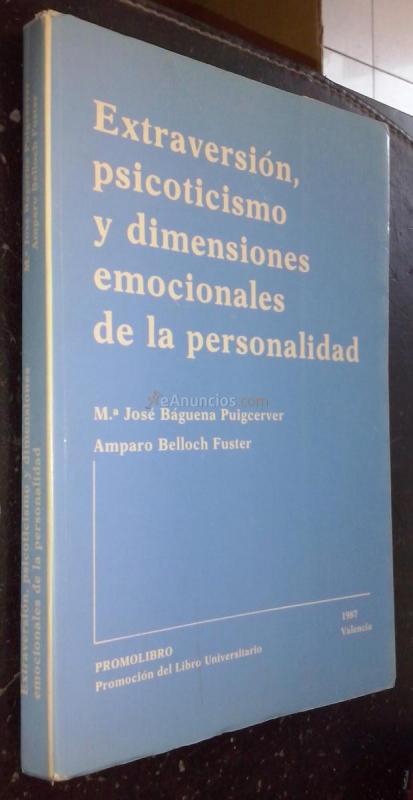 Extraversión, psicoticismo y dimensiones emocionales de la personalidad