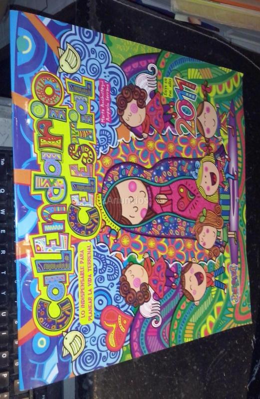 Calendario celestial. Lo indispensable para planear la vida terrenal. Año 2011