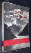 También Dios veranea