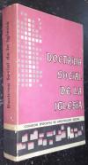 Doctrina social de la Iglesia. Desde la Rerum Novarum a la Mater et Magistra