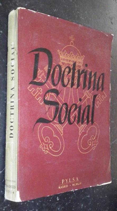 Doctrina social. Enseñanzas sociales y económicas de S. S. Pio XII