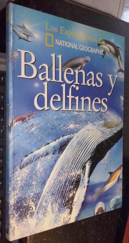 Los exploradores de National Geographic: Ballenas y delfines