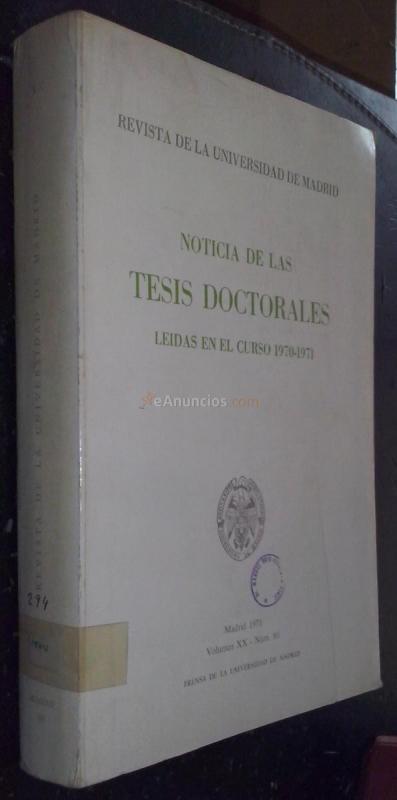 Revista de la Universidad de Madrid. Noticia de las tesis doctorales leídas en el curso 1970-1971. Volumen XX. N 80