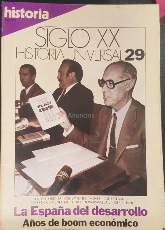 La España del desarrollo. Años de boom económico. Historia 16 Siglo XX Historia Universal N 29