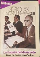 La España del desarrollo. Años de boom económico. Historia 16 Siglo XX Historia Universal N 29