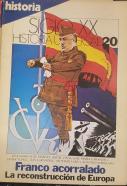 Franco acorralado. La reconstrucción de Europa. Historia 16 Siglo XX Historia Universal N 20