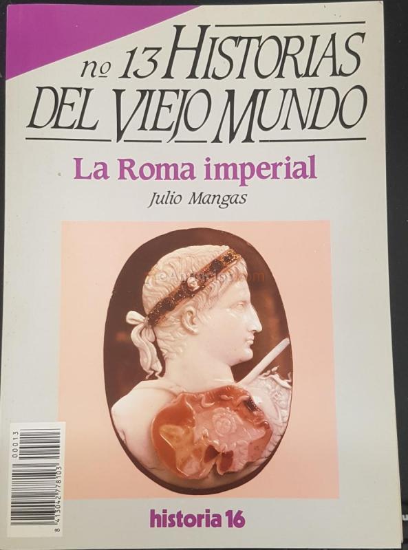 Historias del Viejo Mundo, n 13. La Roma imperial