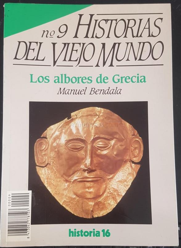 Historias del Viejo Mundo, n 9. Los albores de Grecia