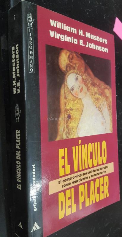 El vínculo del placer. El compromiso sexual de la pareja: cómo reactivarlo y mantenerlo