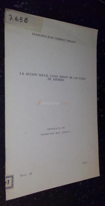 La acción social como misión de las cajas de ahorro. Separata de Escritos del Vedat. Vol. II