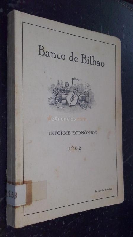 Banco de Bilbao. Informe económico 1962