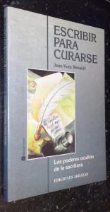 Escribir para curarse. Los poderes ocultos de la escritura