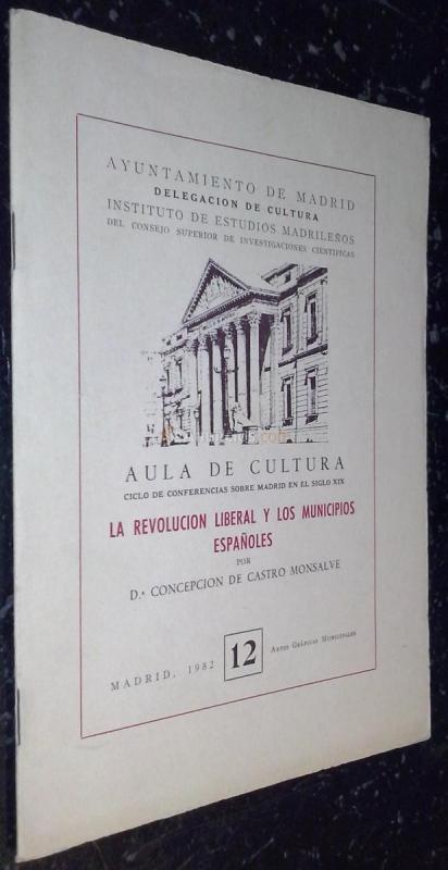 La revolución liberal de los municipios españoles