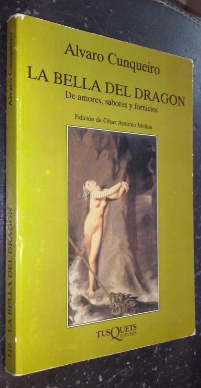 La bella del dragón. De amores, sabores y fornicios