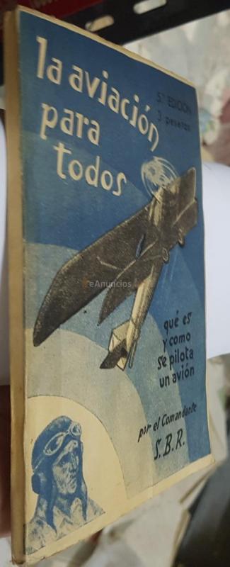 La aviación para todos. Qué es y cómo se maneja un avión