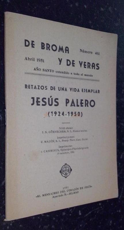 Retazos de una vida ejemplar Jesus de Palero (1924-1950)