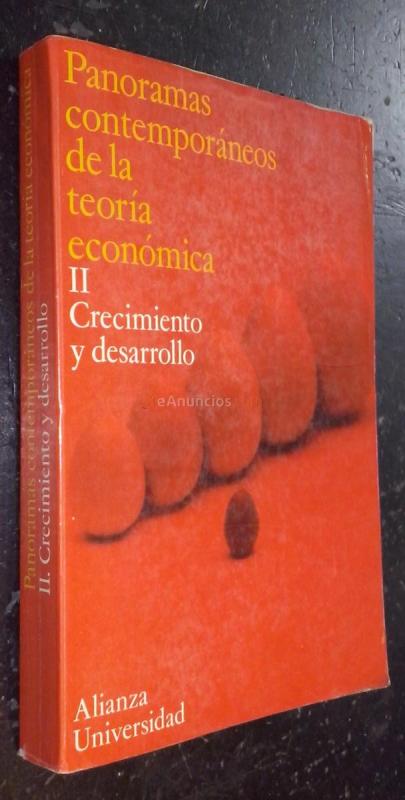 Panoramas contemporáneos de la teoría económica. Tomo II: Crecimiento y desarrollo