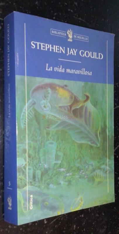 La vida maravillosa. Burgess Shale y la naturaleza de la historia