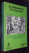 El prescriptor (The Prescriber)