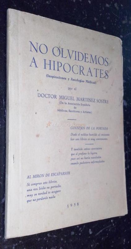 No olvidemos a Hipócrates (inspiraciones y antologías médicas)