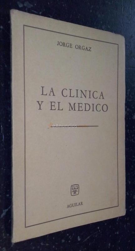 La clínica y el médico
