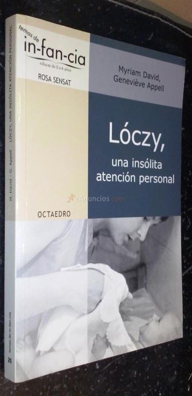 Lóczy, una insólita atención personal
