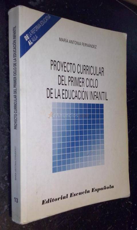 Proyecto curricular del primer ciclo de la educación infantil
