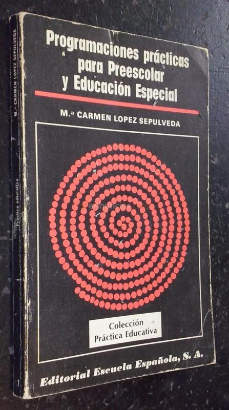 Programaciones prácticas para preescolar y educación especial