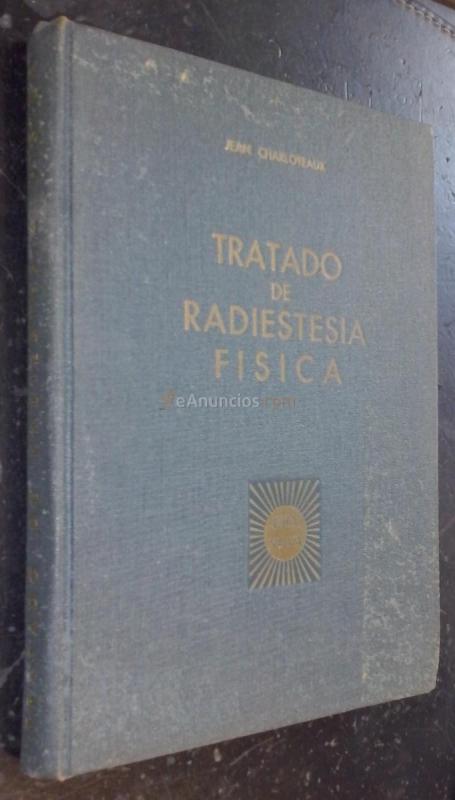 Tratado de radiestesia física