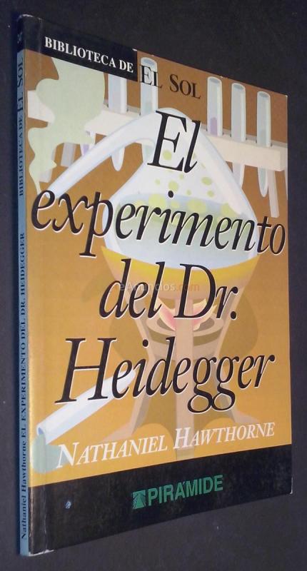 El experimento del Dr. Heidegger y otros relatos