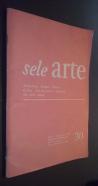 Sele Arte. Architettura, Scultura, Pittura, Grafica, Arti decorarive e industriali, Arti della visione. Anno V. N 30