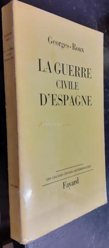 La Guerre Civile d Espagne