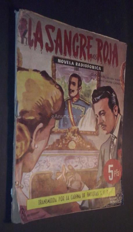 La sangre es roja. Novela radiofónica. Fascículo III