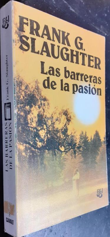 Las barreras de la pasión