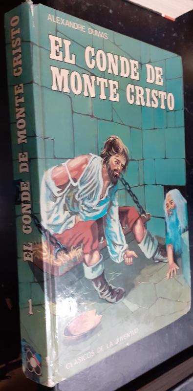 El Conde de Monte Cristo. Primera Parte