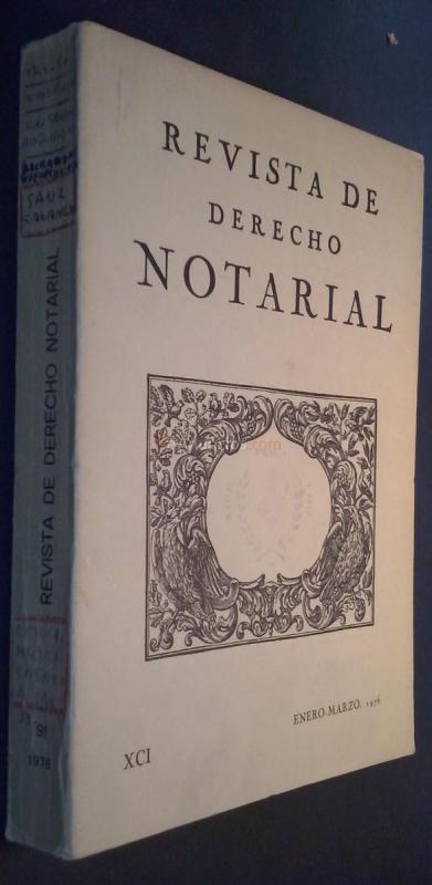 Revista de derecho notarial. N 91. Enero - Marzo 1976