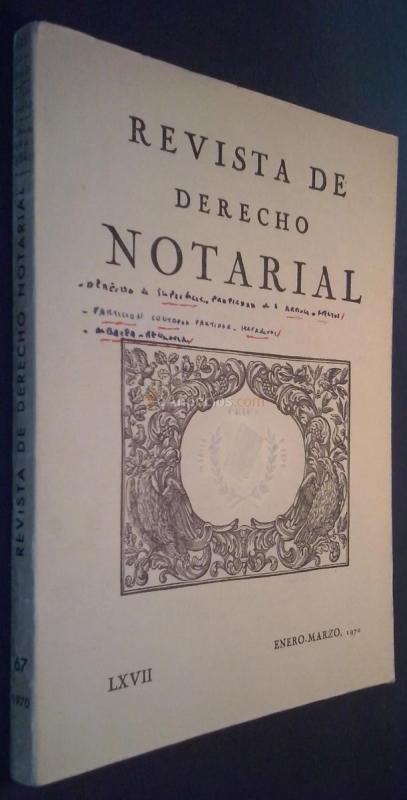Revista de derecho notarial. N 67. Enero - Marzo 1970