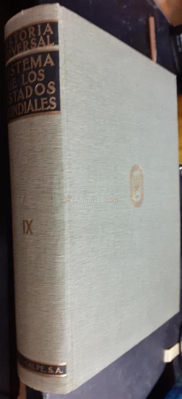 Historia Universal. Tomo IX: Sistema de los Estados Mundiales