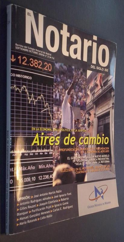 El Notario del siglo XXI. Revista del Colegio Notarial de Madrid. N 21. Septiembre - Octubre 2008