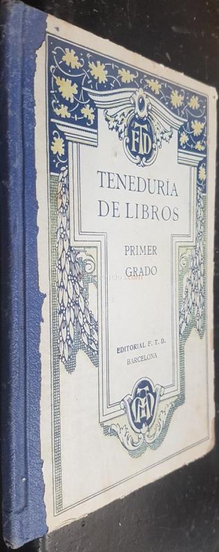 Teneduría de libros por partida doble. Primer grado