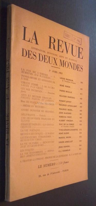 La Revue des Deux Mondes. Littérature, histoire, arts et sciences. N 7. 1 Avril 1953