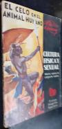 Psicología sexual y erótica. El celo en el animal humano. Cultura Física Sexual. Tomo 3, Vol, 3