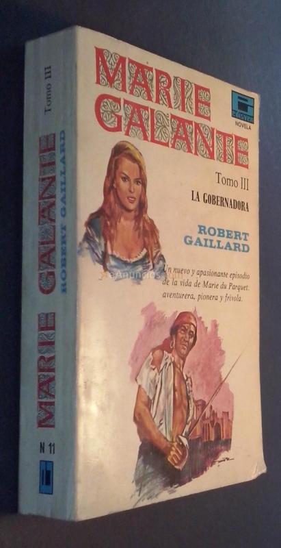 Marie Galante. Tomo III: La gobernadora