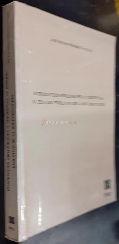 Introducción bibliográfica y conceptual al estudio evolutivo de la documentación