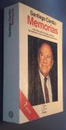 Memorias. Una vida política larga y azarosa marcada por responsabilidades importantes
